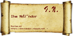 Ihm Nándor névjegykártya